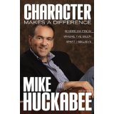 thoughts on Character Makes a Difference, Mike Huckabee, Vicki Hinze