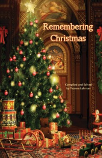 Remembering Christmas, Samaritans's purse, yvonne lehman, Christians Read